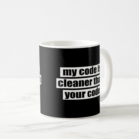 Mein Code ist sauberer als Ihr Code Kaffeetasse (VorderseiteRechts)