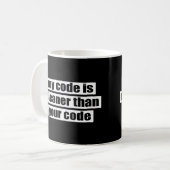 Mein Code ist sauberer als Ihr Code Kaffeetasse (Vorderseite Links)