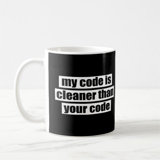 Mein Code ist sauberer als Ihr Code Kaffeetasse (Links)
