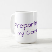 Mein Come-back Kaffeetasse (Vorderseite Links)