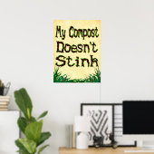 Mein Compost stinkt Gardener Slogan Poster nicht (Heimbüro)