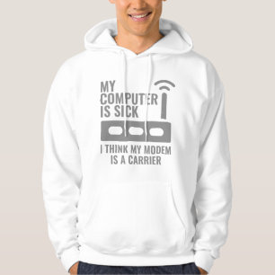 Mein Computer ist krank Hoodie