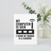 Mein Computer ist krank Postkarte (Stehend Vorderseite)
