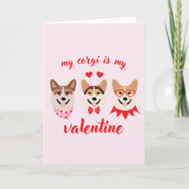 Mein Corgi ist mein Valentine Feiertagskarte