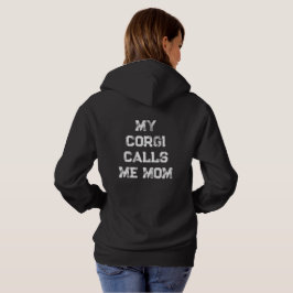 'Mein Corgi nennt mich Mom' Hundemama Geburtstag M Hoodie