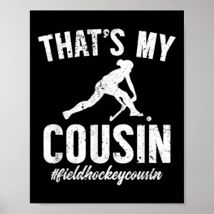 Mein Cousin Feldhockey Cousin Feldhockey Spieler Poster