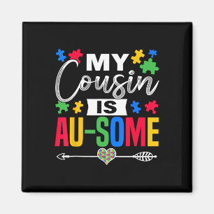 Mein Cousin ist ein "Au-some Autismus Awareness Mo Magnet