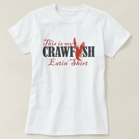 Mein Crawfish Eatin' Shirt 2.0 (Design vorne)