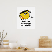 Mein Cup-Rennen über den sonnigen Bibelpuffer Poster (Küche)