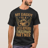 Mein Daddy Bicycle Repairer Partner Geschenk Funny T-Shirt (Vorderseite)