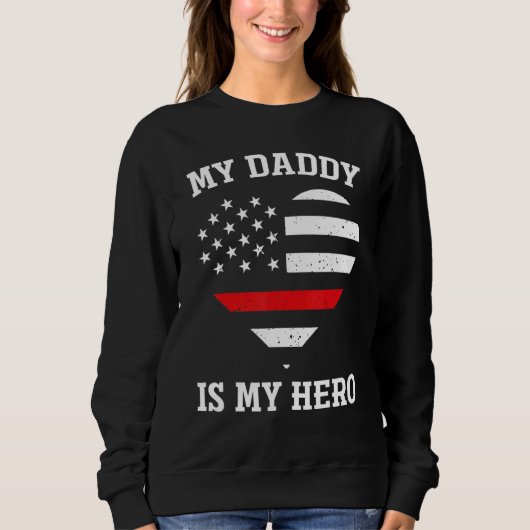 Mein Daddy ist mein Held Thin Red Line Herz Flag F Sweatshirt (Vorderseite)