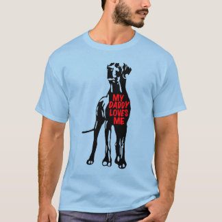 Mein Daddy liebt mich Great Dane Shirt