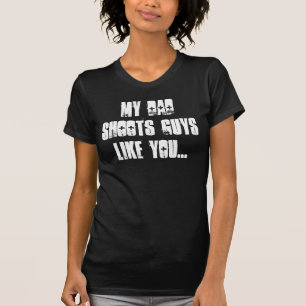 Mein Dadshoots guyslike Sie… T-Shirt