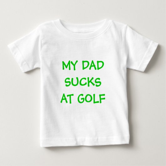 MEIN DADSUCKSAT GOLF BABY T-SHIRT (Vorderseite)