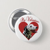 Mein Dalmatiner Valentine Button (Vorne & Hinten)