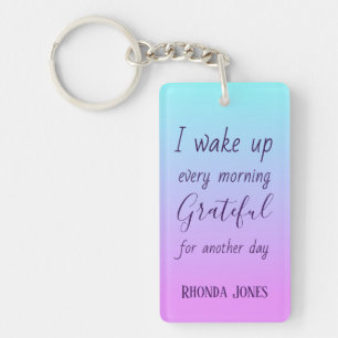 Mein dankbarer Rosa Ombre Schlüsselanhänger