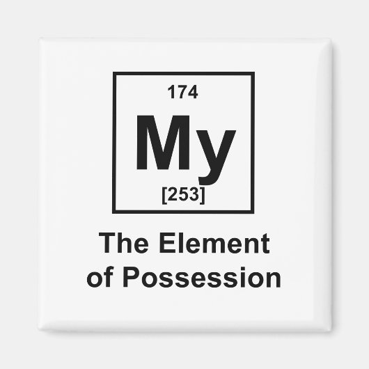 Mein, das Element der Pleite Magnet (Vorne)