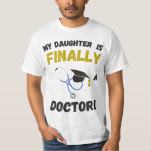 Mein DAUGHTER ist schließlich Arzt - Medizinisches T-Shirt