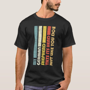 Mein deutscher Schäferhund neigt sich den Kopf für T-Shirt