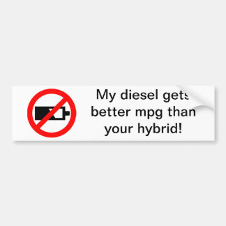 Mein Diesel erhält besseres MPG als Ihre Kreuzung! Autoaufkleber