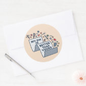 Mein DM ist besser als deiner Runder Aufkleber (Umschlag)