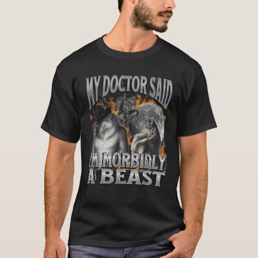 Mein Doktor sagte, ich sei ein Tier, das sich am S T-Shirt (Vorderseite)