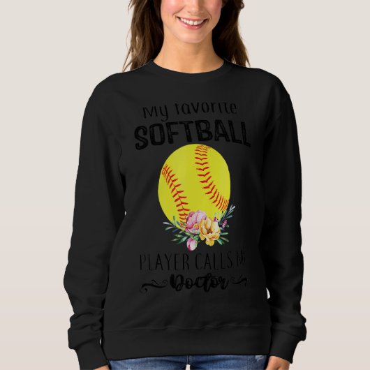 Mein Doktor Softball-Spieler nennt mich Gruschige Sweatshirt (Vorderseite)