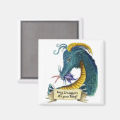 Mein Drache hat deine Fee gefressen! Magnet (Vorderseite/Rückseite)