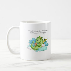 Mein Drache und ich haben Pläne  Kaffeetasse