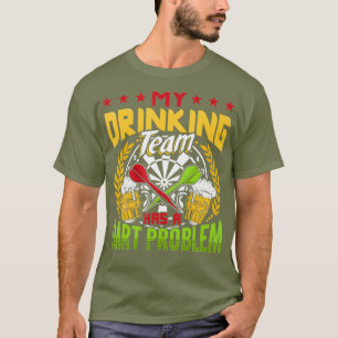 Mein Drink Team Darts Player Beer Funny Sports T-Shirt