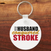 Mein Ehemann eroberte den Stroke-Schlüsselanhänger Schlüsselanhänger (Vorderseite)
