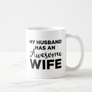 Mein Ehemann hat eine fantastische Ehefrau Kaffeetasse