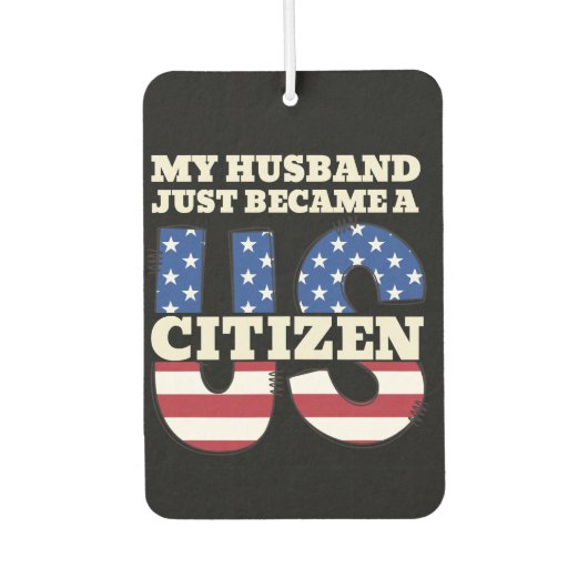 Mein Ehemann wurde gerade ein US-amerikanischer St Autolufterfrischer (Vorderseite)