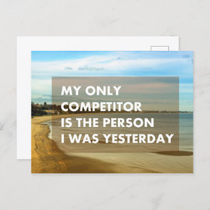 Mein einziger Konkurrent ist die Person, die ich g Postkarte