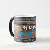 Mein Englisch ist unter allen Schweinen - albernes Verwandlungstasse (Vorderseite Links)