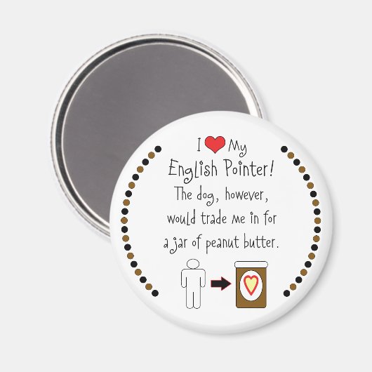 Mein Englisch Pointer Lieben Erdnussbutter Magnet (Vorderseite/Rückseite)