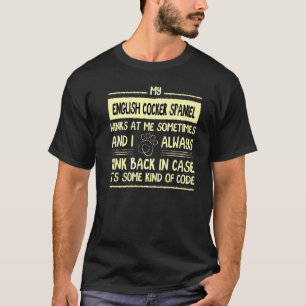 Mein englischer Cocker Spaniel Winks bei mir manch T-Shirt