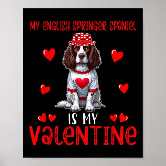 Mein English Springer Spaniel ist mein Valentinsta Poster (Vorne)