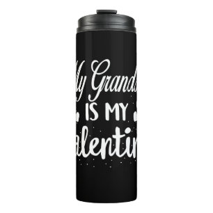 Mein Enkel ist meine Valentine Oma, die Valentine Thermosbecher