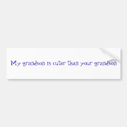 Mein Enkel ist niedlicher als Ihr Enkel Autoaufkleber (Vorne)