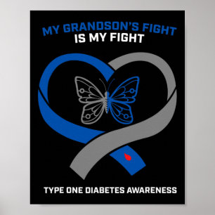 Mein Enkel kämpft gegen Typ 1 Diabetes Poster