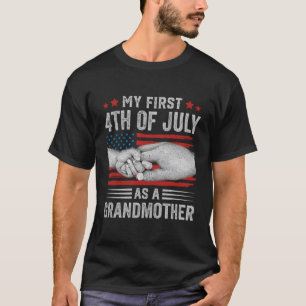 Mein erster 4. Juli als Großmutter US-Amerikanerin T-Shirt