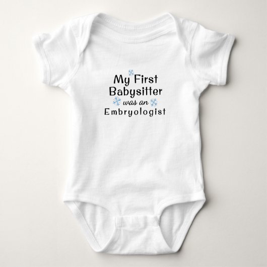 Mein erster Babysitter war Embryologe Snowflake Baby Strampler (Vorderseite)
