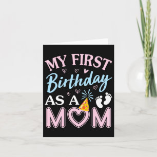 Mein erster Geburtstag als Mama glückliche Mütter Karte
