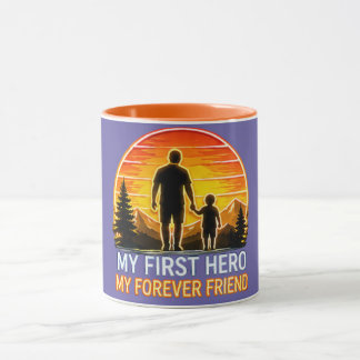 Mein erster Held, mein Freund für immer – Perfekte Tasse