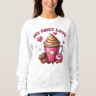 Mein erster Liebe Kaffee Sweatshirt
