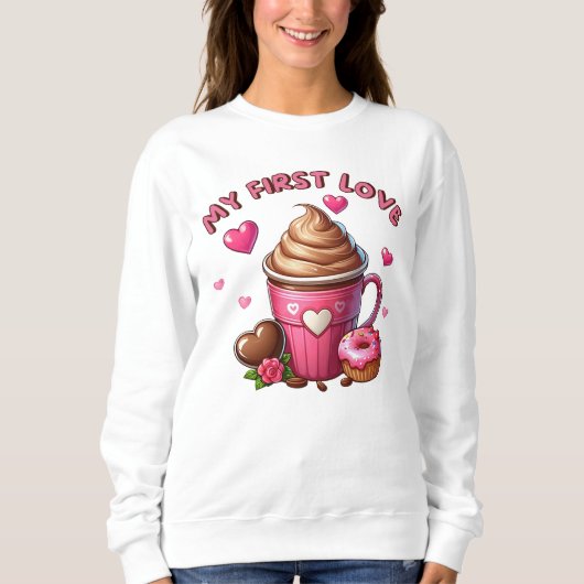 Mein erster Liebe Kaffee Sweatshirt (Vorderseite)