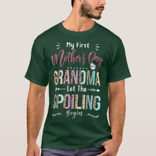 Mein erster Muttertag 2022 Oma ließ das Verwöhnen T-Shirt