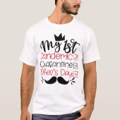 Mein erster Pandemie-Quarantäne-Vater T-Shirt (Vorderseite)