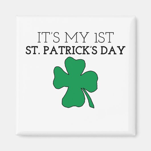 Mein erster St. Patrick's Day St. Patrick's Day Gr Magnet (Vorne)